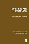 E-Book (epub) Business and Sociology von T. F. Honour, R. M. Mainwaring