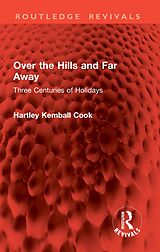 eBook (pdf) Over the Hills and Far Away de Hartley Kemball Cook