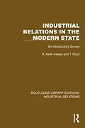 PDF Industrial Relations in the Modern State von R. Keith Kelsall, T. Plaut