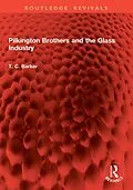 E-Book (pdf) Pilkington Brothers and the Glass Industry von T. C. Barker