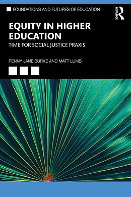 E-Book (epub) Equity in Higher Education von Penny Jane Burke, Matt Lumb