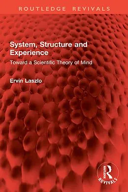 E-Book (epub) System, Structure and Experience von Ervin Laszlo