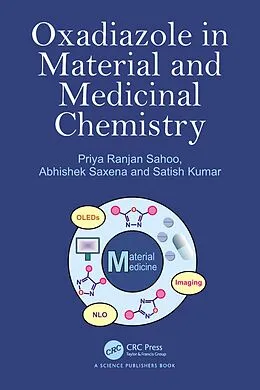 E-Book (pdf) Oxadiazole in Material and Medicinal Chemistry von Priya Ranjan Sahoo, Abhishek Saxena, Satish Kumar