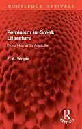 E-Book (pdf) Feminism in Greek Literature von F. A. Wright