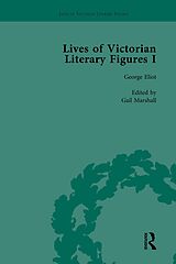 E-Book (pdf) Lives of Victorian Literary Figures, Part I, Volume 1 von Ralph Pite, Gail Marshall, Corinna Russell