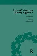 E-Book (pdf) Lives of Victorian Literary Figures, Part I, Volume 1 von Ralph Pite, Gail Marshall, Corinna Russell