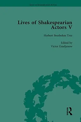 E-Book (pdf) Lives of Shakespearian Actors, Part V, Volume 1 von Tetsuo Kishi, Anjna Chouhan, Katharine Cockin