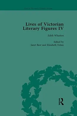 E-Book (pdf) Lives of Victorian Literary Figures, Part IV, Volume 3 von Ralph Pite, Elizabeth Nolan, Janet Beer