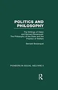 E-Book (pdf) The Philosophy of the State and the Practice of Welfare von Bernard Bosanquet