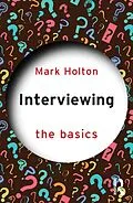 E-Book (pdf) Interviewing: The Basics von Mark Holton