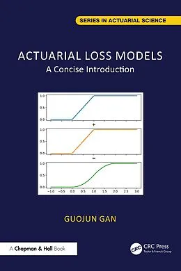 E-Book (pdf) Actuarial Loss Models von Guojun Gan