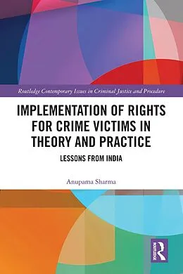 ePUB Implementation of Rights for Crime Victims in Theory and Practice von Anupama Sharma