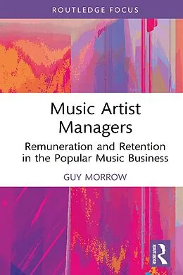 E-Book (pdf) Music Artist Managers von Guy Morrow
