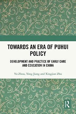 E-Book (pdf) Towards An Era of Puhui Policy von Yu Zhou, Yong Jiang, Xingjian Zhu