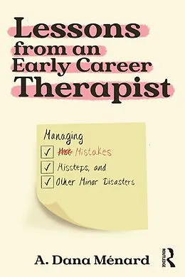 E-Book (epub) Lessons from An Early Career Therapist von A. Dana Ménard