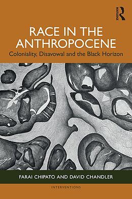 eBook (pdf) Race in the Anthropocene de Farai Chipato, David Chandler