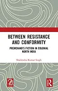 E-Book (pdf) Between Resistance and Conformity von Shailendra Kumar Singh
