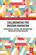 E-Book (pdf) Collaborating for Museum Innovation von Chuan Li