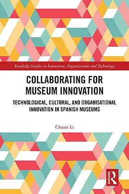 E-Book (pdf) Collaborating for Museum Innovation von Chuan Li