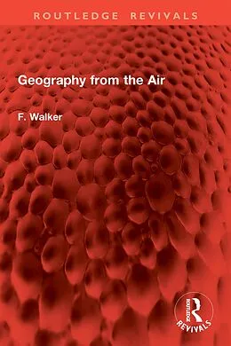 E-Book (pdf) Geography from the Air von F. Walker