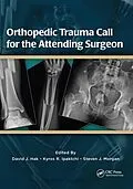 E-Book (epub) Orthopedic Trauma Call for the Attending Surgeon von David Hak, Kyros Ipaktchi, Steven Morgan