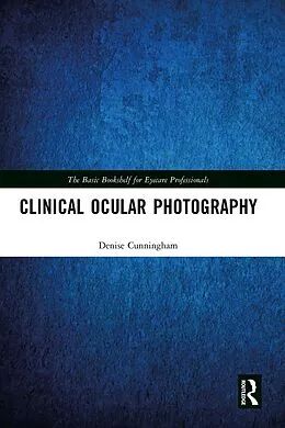 E-Book (epub) Clinical Ocular Photography von Denise Cunningham