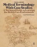 E-Book (epub) Medical Terminology with Case Studies von Katie Walsh Flanagan