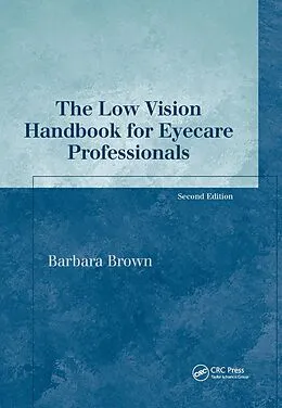 E-Book (epub) The Low Vision Handbook for Eyecare Professionals von Barbara Brown