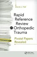 PDF Rapid Reference Review in Orthopedic Trauma von David Hak