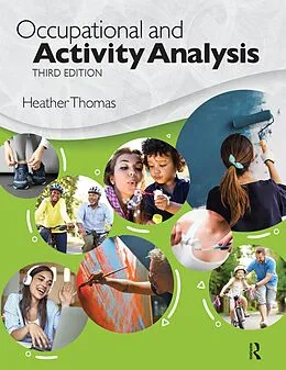 E-Book (pdf) Occupational and Activity Analysis von Heather Thomas