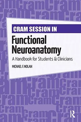 E-Book (pdf) Cram Session in Functional Neuroanatomy von Michael Nolan