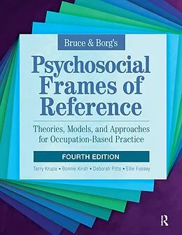 PDF Bruce & Borg's Psychosocial Frames of Reference von Terry Krupa, Bonnie Kirsh