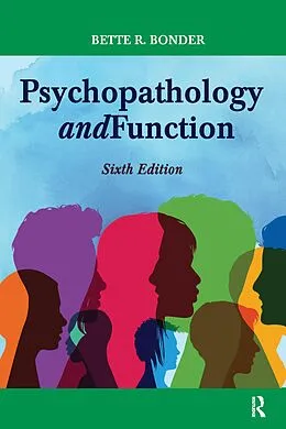 E-Book (pdf) Psychopathology and Function von Bette Bonder