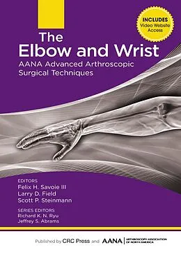 E-Book (pdf) The Elbow and Wrist von Felix Savoie, Larry Field, Scott Steinmann
