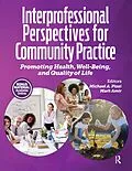 E-Book (pdf) Interprofessional Perspectives for Community Practice von Michael Pizzi, Mark Amir