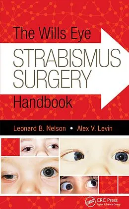 E-Book (pdf) The Wills Eye Strabismus Surgery Handbook von Leonard Nelson, Alex Levin