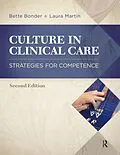 E-Book (epub) Culture in Clinical Care von Bette Bonder, Laura Martin, Aphrodite Papadakis