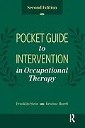 E-Book (epub) Pocket Guide to Intervention in Occupational Therapy von Franklin Stein, Kristine Haertl