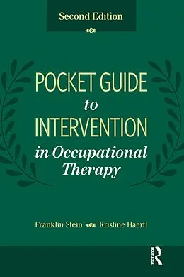 E-Book (epub) Pocket Guide to Intervention in Occupational Therapy von Franklin Stein, Kristine Haertl