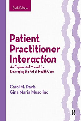 eBook (pdf) Patient Practitioner Interaction de Carol M. Davis, Gina Maria Musolino