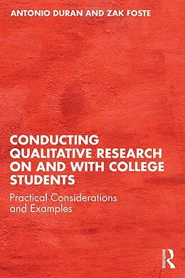 E-Book (pdf) Conducting Qualitative Research on and with College Students von Antonio Duran, Zak Foste