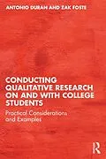 E-Book (epub) Conducting Qualitative Research on and with College Students von Antonio Duran, Zak Foste