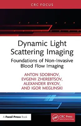 E-Book (pdf) Dynamic Light Scattering Imaging von Anton Sdobnov, Evgenii Zherebtsov, Alexander Bykov