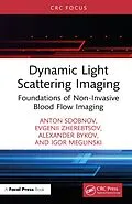 E-Book (epub) Dynamic Light Scattering Imaging von Anton Sdobnov, Evgenii Zherebtsov, Alexander Bykov