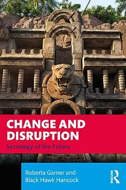 E-Book (epub) Change and Disruption von Roberta Garner, Black Hawk Hancock