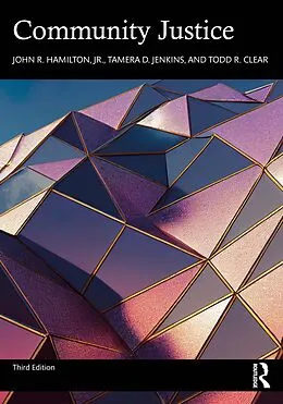 E-Book (epub) Community Justice von John R. Hamilton Jr., Tamera D. Jenkins, Todd R. Clear