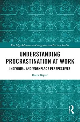 E-Book (epub) Understanding Procrastination at Work von Beata Bajcar