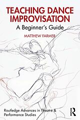 eBook (epub) Teaching Dance Improvisation de Matthew Farmer