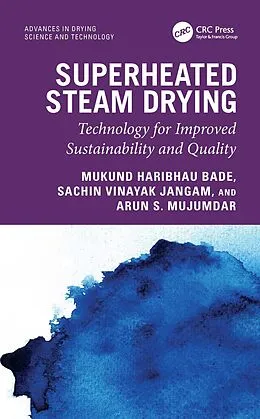E-Book (pdf) Superheated Steam Drying von Mukund Haribhau Bade, Sachin Vinayak Jangam, Arun S. Mujumdar