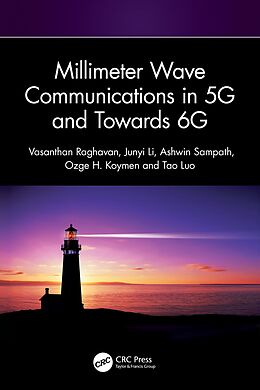 eBook (pdf) Millimeter Wave Communications in 5G and Towards 6G de Vasanthan Raghavan, Junyi Li, Ashwin Sampath